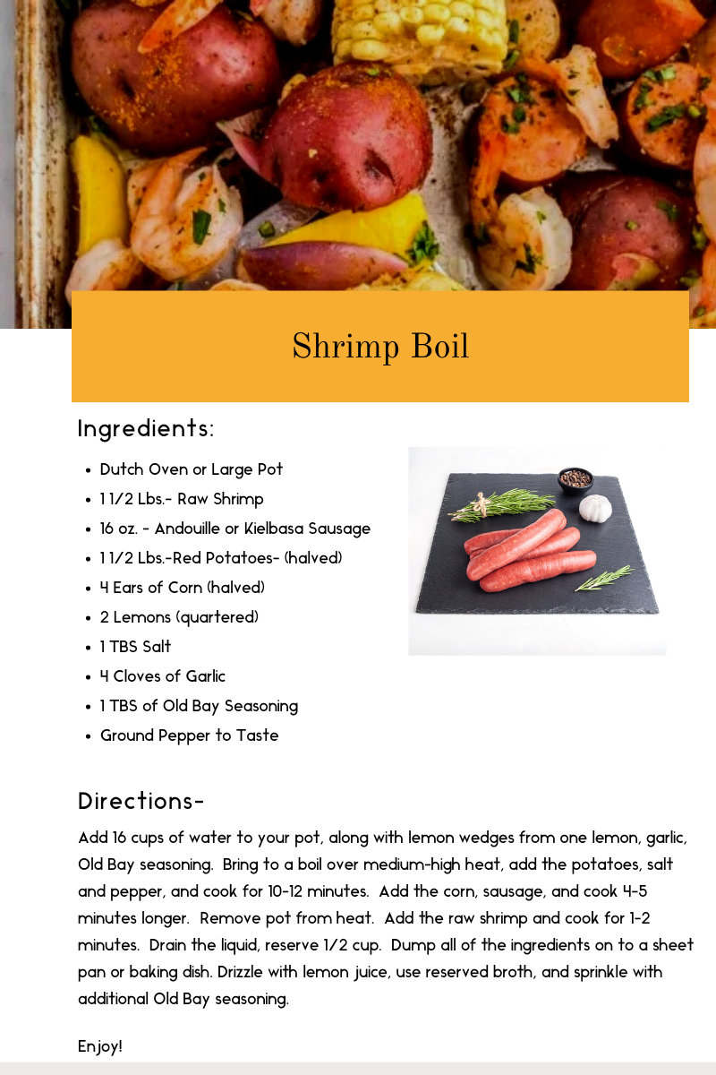 Enjoy a one-pot dish that is simple to make.  Lots of flavor and delicious ingredients.  The Andouille and/or Kielbasa are available in the Sampler Box and the Beef and Pork Box.